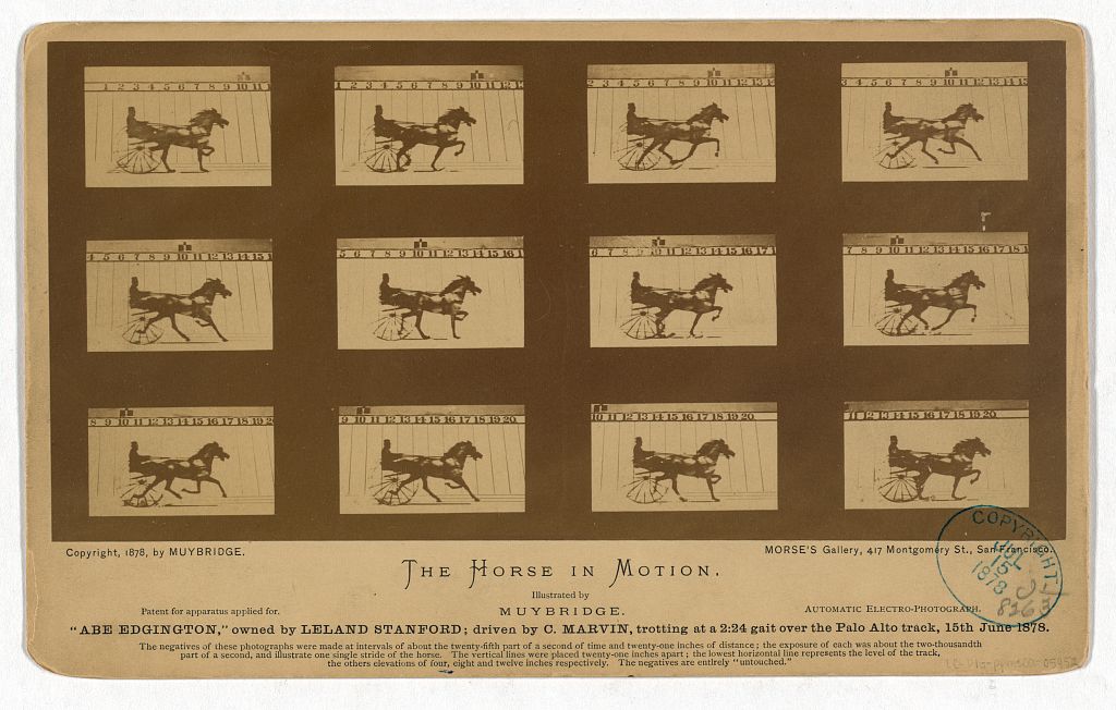   .    (https://en.wikipedia.org/wiki/History_of_film#/media/File:The_Horse_in_motion._%22Abe_Edgington,%22_owned_by_Leland_Stanford;_driven_by_C._Marvin,_trotting_at_a_2-24_gait_over_the_Palo_Alto_track,_15th_June_1878_LOC_13624627695.jpg)